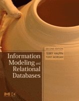 bokomslag Information Modeling and Relational Databases: From Conceptual Analysis to Logical Design 2nd Edition