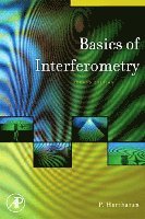 P. Hariharan - Basics of Interferometry, Inbunden
