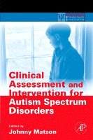 bokomslag Clinical Assessment and Intervention for Autism Spectrum Disorders