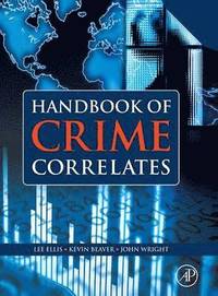 bokomslag Handbook of Crime Correlates