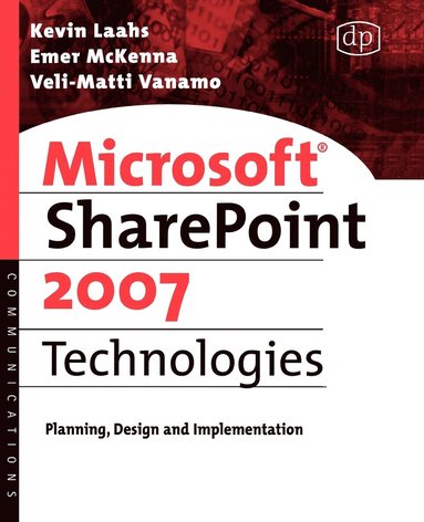 bokomslag Microsoft SharePoint 2007 Technologies