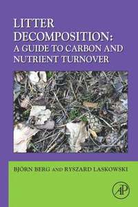 bokomslag Litter Decomposition: a Guide to Carbon and Nutrient Turnover