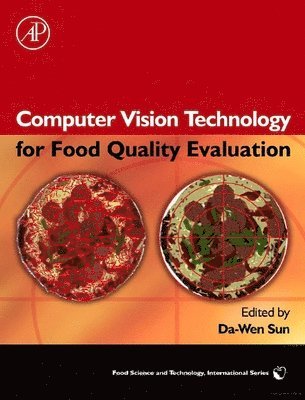 Da-Wen Sun - Computer Vision Technology for Food Quality Evaluation, Inbunden