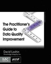 bokomslag The Practitioner's Guide to Data Quality Improvement