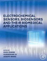 bokomslag Electrochemical Sensors, Biosensors and their Biomedical Applications