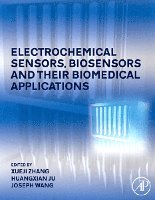 bokomslag Electrochemical Sensors, Biosensors and their Biomedical Applications