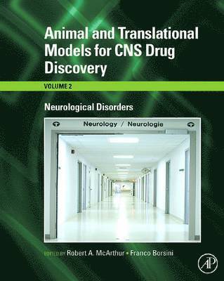 Robert A. McArthur, Franco Borsini, Robert A McArthur - Animal and Translational Models for CNS Drug Discovery: Neurological Disorders, Inbunden