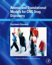 bokomslag Animal and Translational Models for CNS Drug Discovery: Psychiatric Disorders