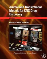 bokomslag Animal and Translational Models for CNS Drug Discovery: Reward Deficit Disorders