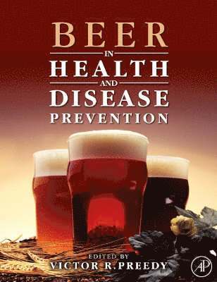 Beer in Health and Disease Prevention 1