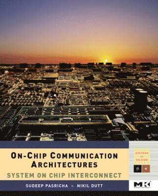 bokomslag On-Chip Communication Architectures