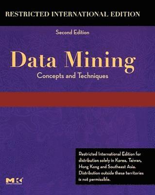 Jiawei Han, Jian Pei, Micheline Kamber - Data Mining, Southeast Asia Edition, Häftad