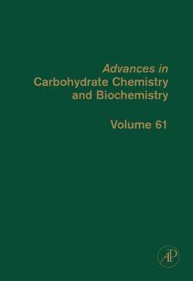 bokomslag Advances in Carbohydrate Chemistry and Biochemistry