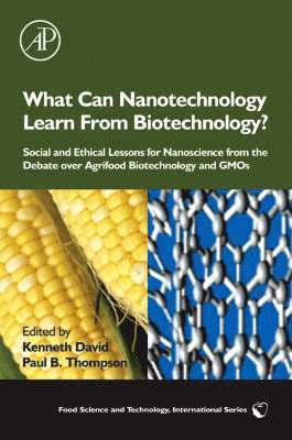 What Can Nanotechnology Learn From Biotechnology? 1