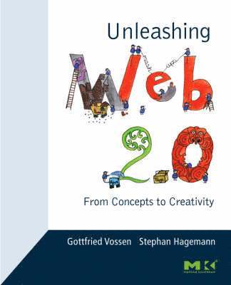 bokomslag Unleashing Web 2.0: From Concepts to Creativity