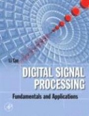 Li Tan - Digital Signal Processing, Inbunden