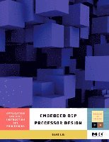 Dake Liu - Embedded DSP Processor Design, Inbunden