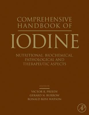 Victor R Preedy, Gerard N. Burrow, Ronald Ross Watson - Comprehensive Handbook of Iodine, Inbunden