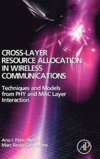 bokomslag Cross-Layer Resource Allocation in Wireless Communications