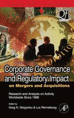 Corporate Governance and Regulatory Impact on Mergers and Acquisitions 1