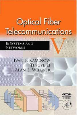 Ivan Kaminow, Tingye Li, Alan E. Willner - Optical Fiber Telecommunications VB, Inbunden