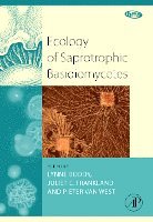 Lynne Boddy, Juliet Frankland, Pieter van West - Ecology of Saprotrophic Basidiomycetes, Inbunden