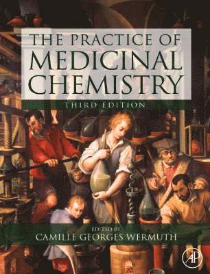 Camille Georges Wermuth - The Practice of Medicinal Chemistry, Inbunden