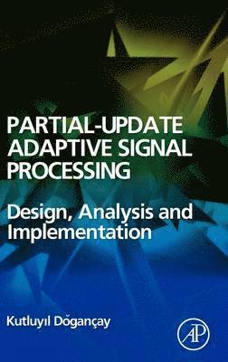 bokomslag Partial-Update Adaptive Signal Processing