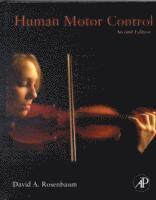 David A. Rosenbaum - Human Motor Control, Inbunden