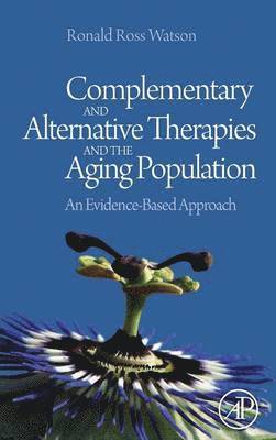 bokomslag Complementary and Alternative Therapies and the Aging Population