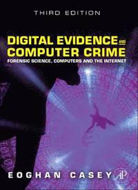 bokomslag Digital Evidence And Computer Crime 3rd Edition