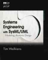 bokomslag Systems Engineering with SysML/UML: Modeling, Analysis, Design