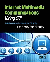 bokomslag Internet Multimedia Communications Using SIP