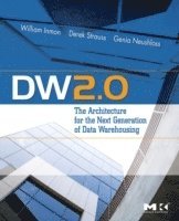 bokomslag DW 2.0: The Architecture for the Next Generation of Data Warehousing