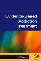 Peter M. Miller, Peter M Miller - Evidence-Based Addiction Treatment, Inbunden