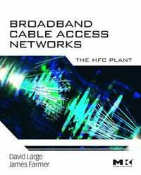 bokomslag Broadband Cable Access Networks: Modern Cable Television Technology, Volume 5