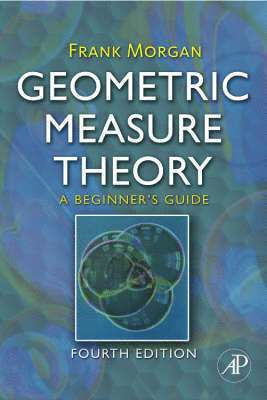 Frank Morgan - Geometric Measure Theory, Inbunden