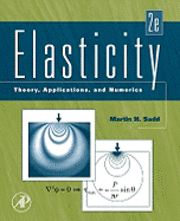 Martin H. Sadd - Elasticity, Inbunden
