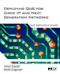 bokomslag Deploying QoS for Cisco IP and Next Generation Networks: The Definitive Guide