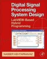 Nasser Kehtarnavaz - Digital Signal Processing System Design, Häftad