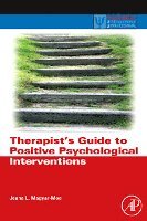 bokomslag Therapist's Guide to Positive Psychological Interventions