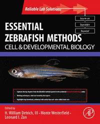 bokomslag Essential Zebrafish Methods: Cell and Developmental Biology