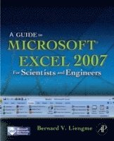 bokomslag A Guide to Microsoft Excel 2007 for Scientiest and Engineers