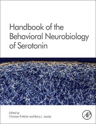 Handbook of the Behavioral Neurobiology of Serotonin