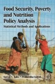 Suresh Babu, Prabuddha Sanyal - Food Security, Poverty and Nutrition Policy Analysis, Inbunden
