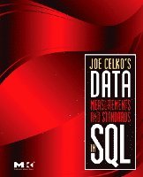 bokomslag Joe Celko's Data, Measurements And Standards In SQL