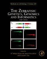 The Zebrafish: Genetics, Genomics and Informatics, Inbunden