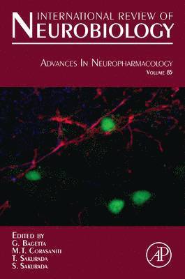 Giacinto Bagetta, M. Tiziana Corasaniti, T. Sakurada, S. Sakurada - Advances in Neuropharmacology, Inbunden