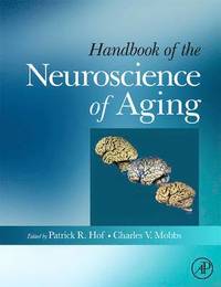 bokomslag Handbook of the Neuroscience of Aging