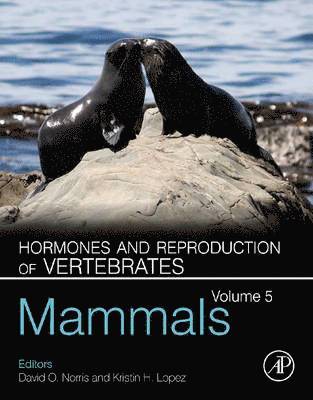 bokomslag Hormones and Reproduction of Vertebrates, Volume 5